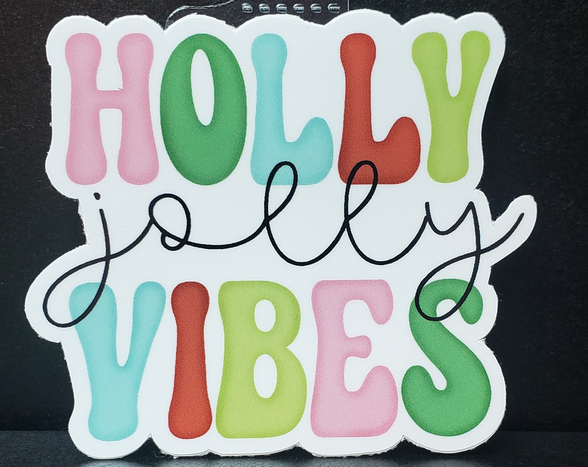 Holly Jolly Vibes - Vinyl Sticker Decal