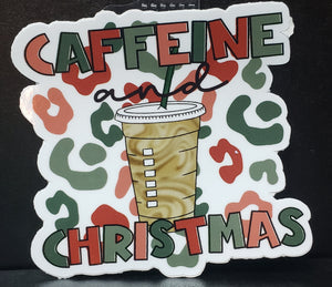 Caffeine and Christmas - Vinyl Sticker Decal
